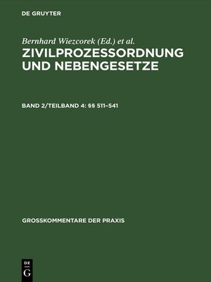cover image of Zivilprozessordnung und Nebengesetze, Band 2/Teilband 4, §§ 511–541